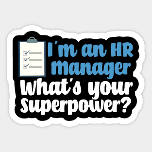 Funny Human Resources Manager Sticker